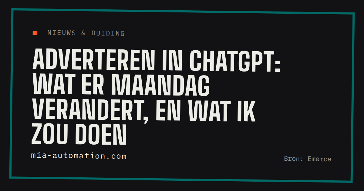 Adverteren in ChatGPT: wat er maandag verandert, en wat ik zou doen